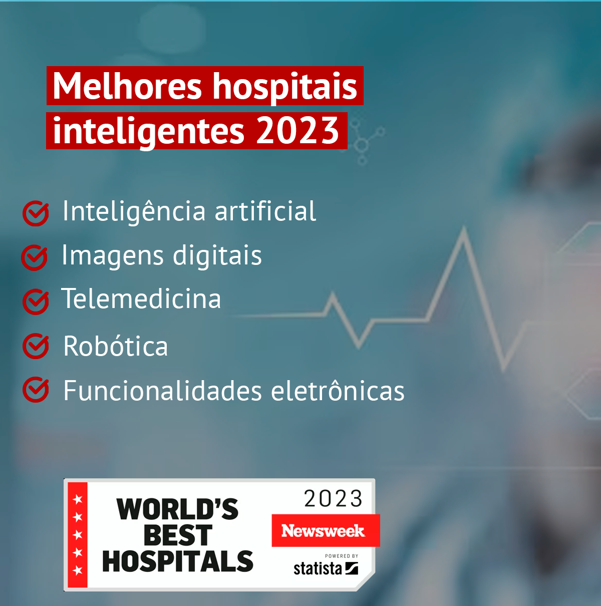 Lista de melhores hospitais inteligentes do mundo em IA, robótica, telemedicina e imagens digitais